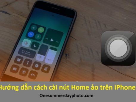 Hướng dẫn cách cài nút Home ảo trên iPhone chỉ trong 2 phút